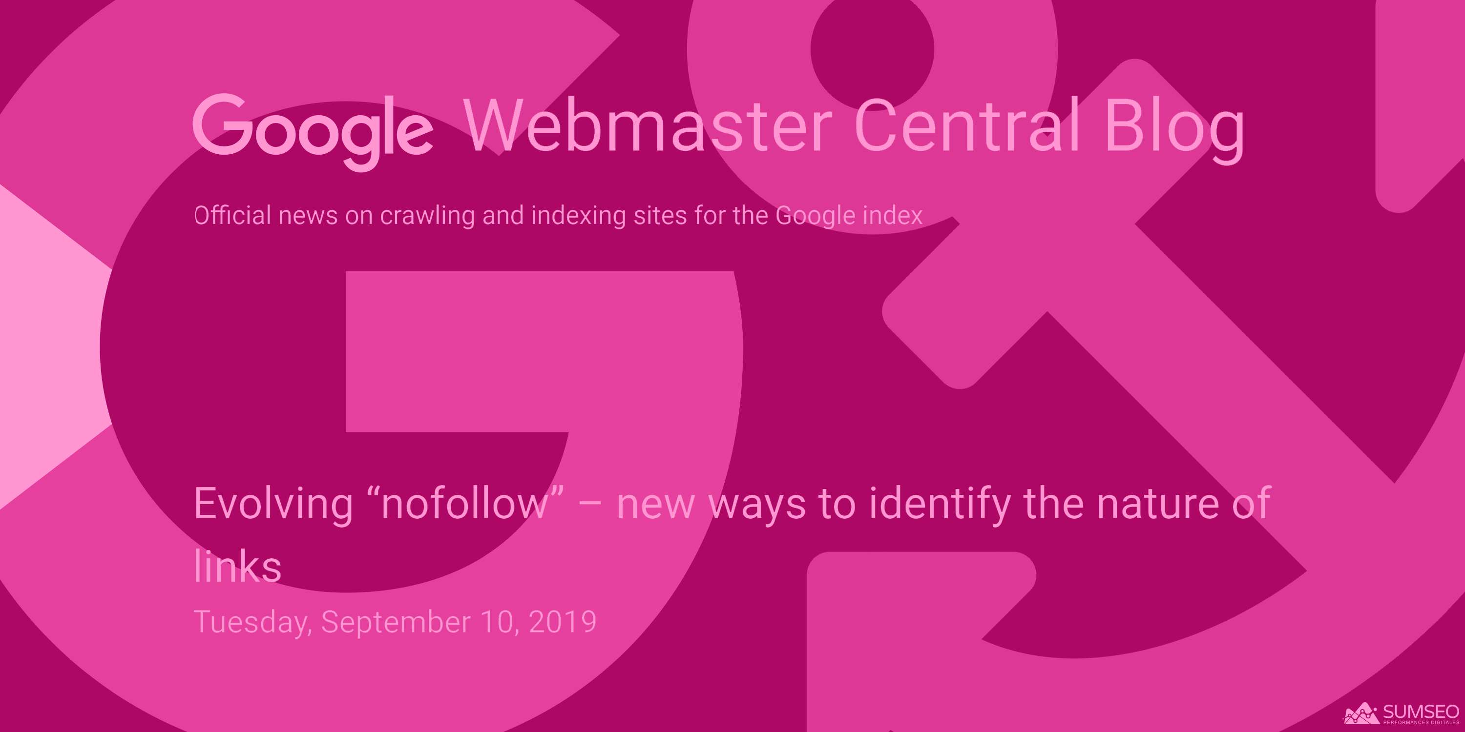 Evolving "nofollow" - new ways to identify the nature of links (liens nofollow, sponsored, ugc)